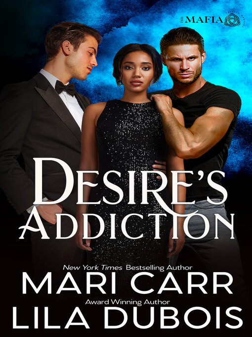 Title details for Desire's Addiction by Mari Carr - Available